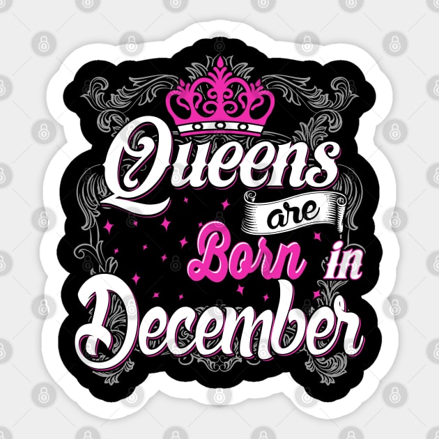 Queens are born in December Sticker by AwesomeTshirts